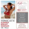 JULY 25th!! Join us at Dr. Roth’s Summer Breast Seminar!